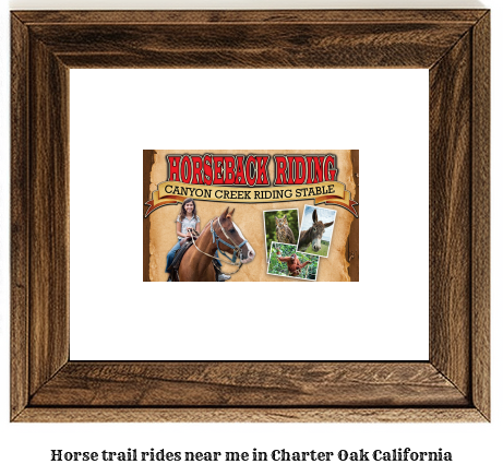 horse trail rides near me in Charter Oak, California